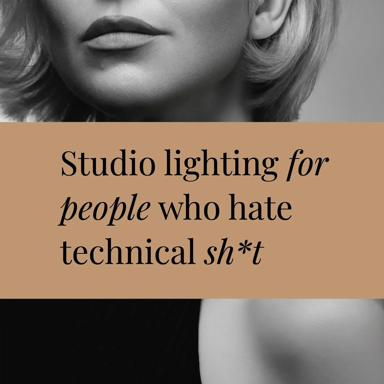 Studio Lighting for People Who Hate Technical Sh*t — Kate Whyte